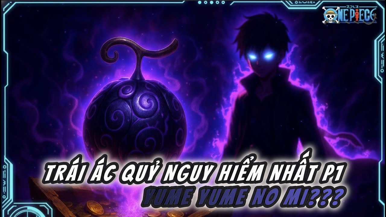 XUYÊN KHÔNG QUA THẾ GIỚI HẢI TẶC SỞ HỮU TRÁI ÁC QUỶ NGUY HIỂM NHẤT?? P1