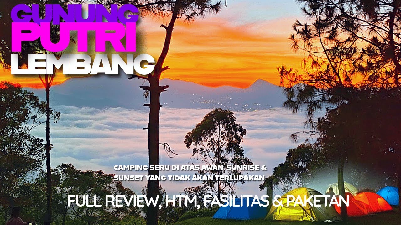 Worth It Nggak Camping Ceria di Gunung Putri Lembang?? 🤔