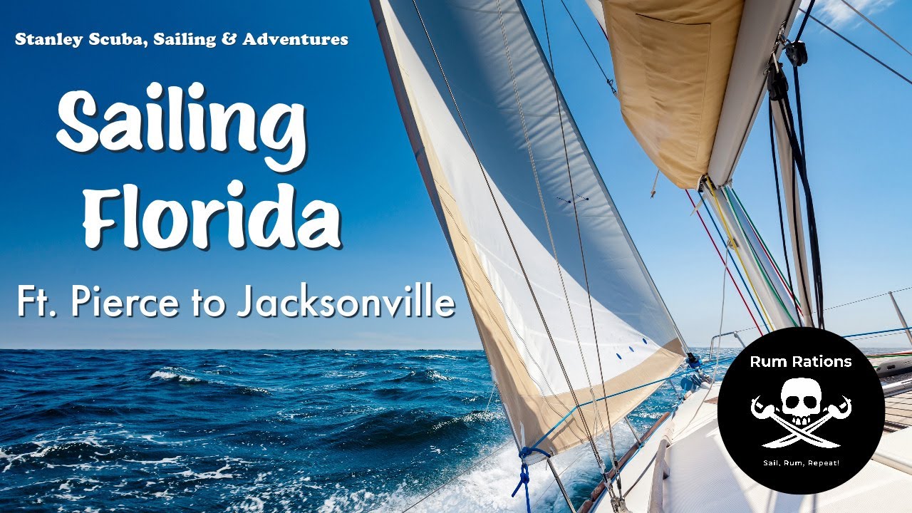 Sailing a passage North Ft. Pierce to Jacksonville Florida