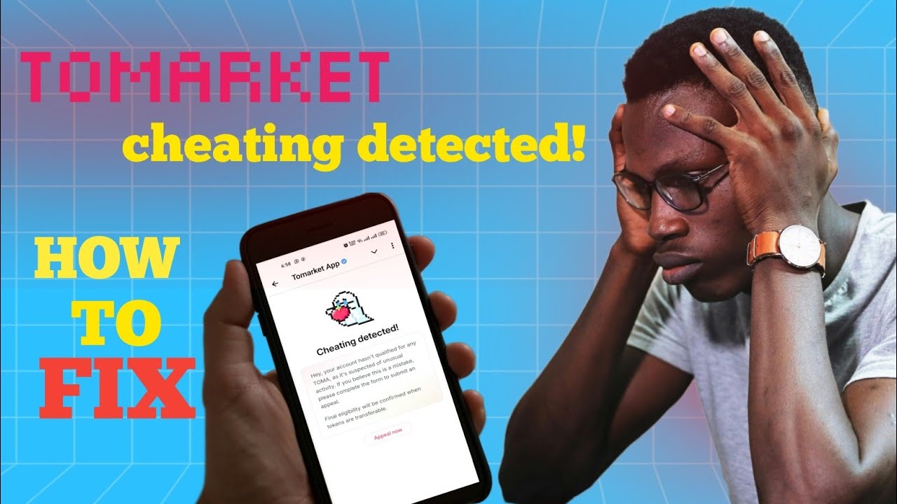 Tomarket Cheating detected problem fix | How To Appeal Cheating detected Tomarket
