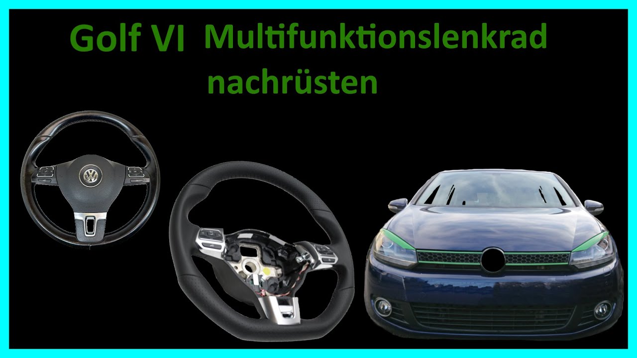 Golf VI Multifunktionslenkrad nachrüsten