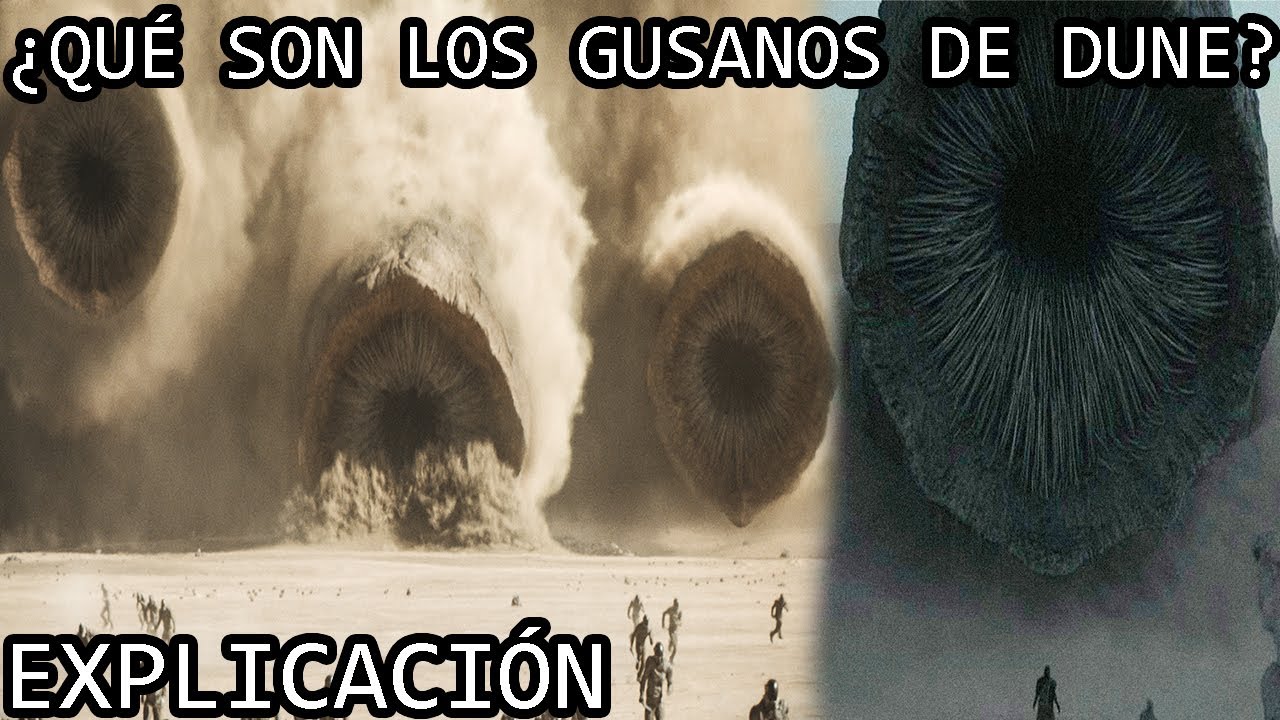 ¿Qué son los Gusanos de Dune? Las Deidades de los Fremen o Sandworms (Shai Hulud) de Dune Explicados