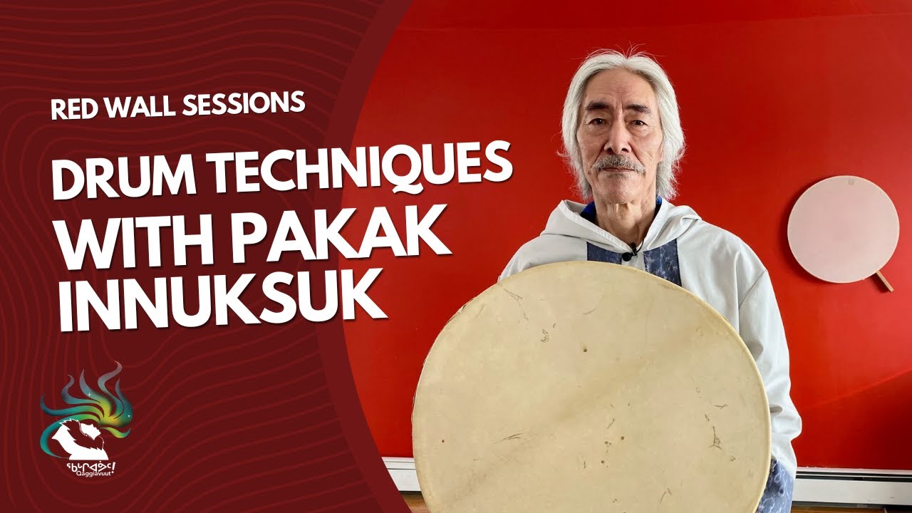 Drum Techniques with Pakak Innuksuk