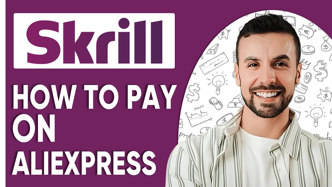How To Pay With Skrill on AliExpress -2025 |