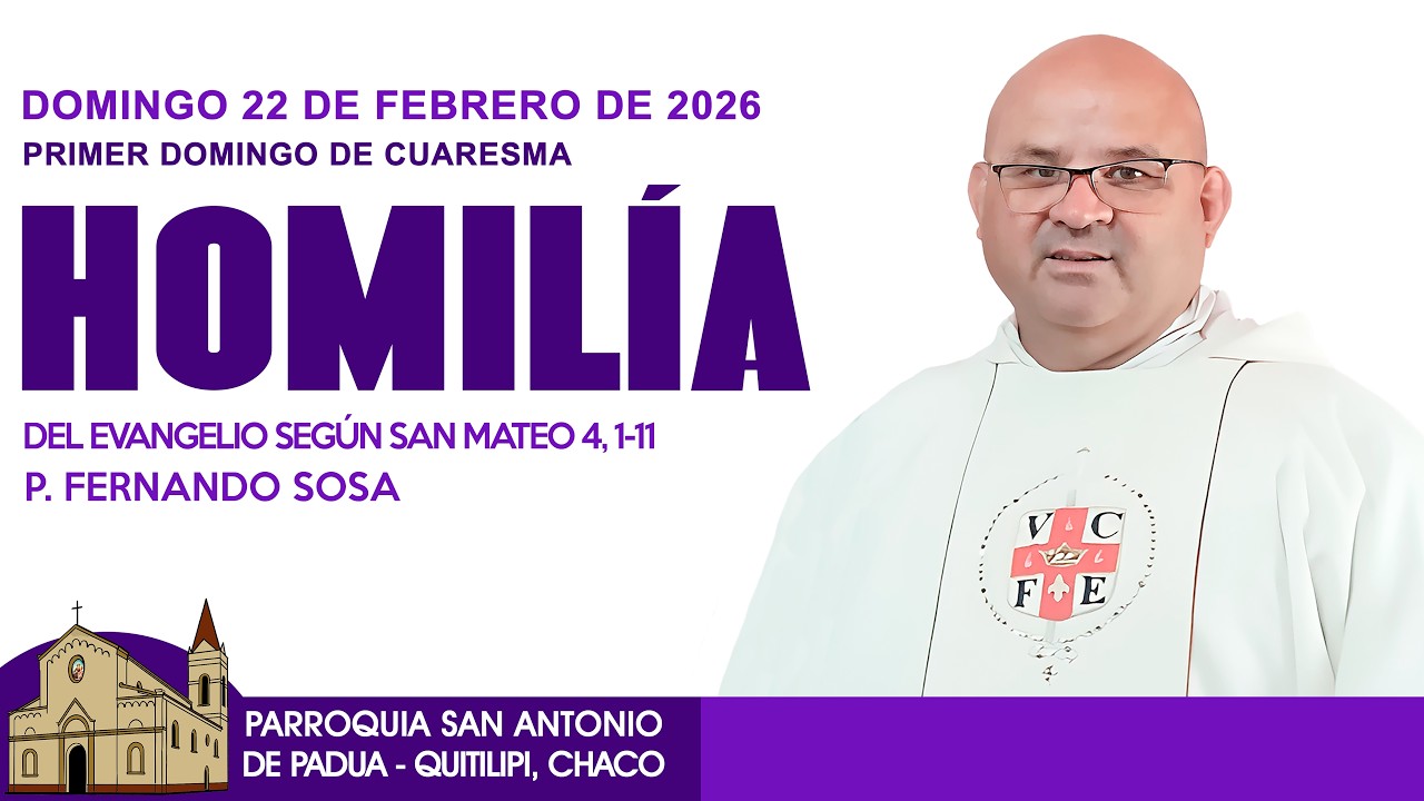 Homilía 22 de febrero de 2026 - Padre Fernando Sosa
