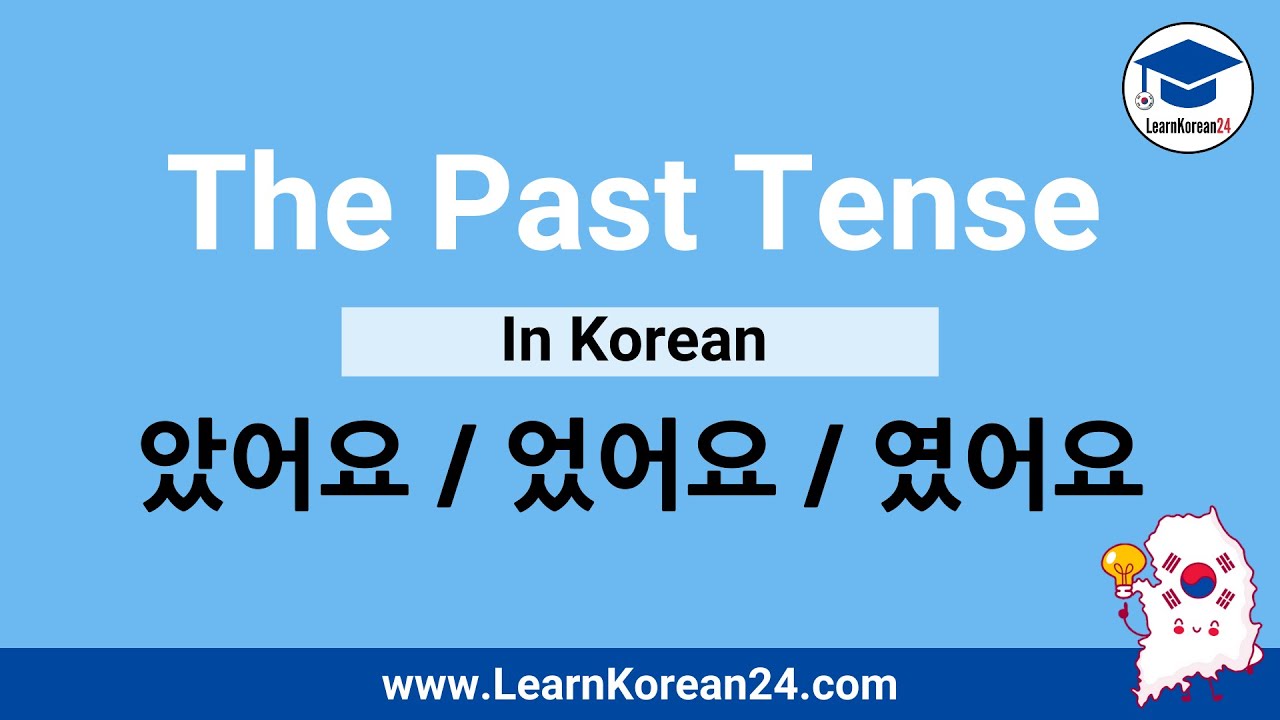 How To Form The Past Tense In Korean | Past Tense Conjugation Rules