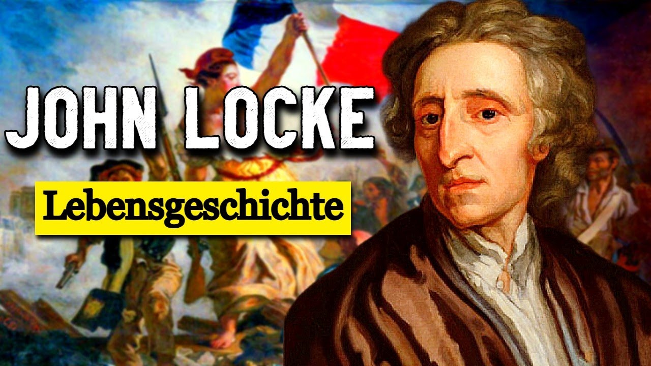 Die geheimnisvolle Lebensgeschichte und Philosophie von John Locke | Dokumentation