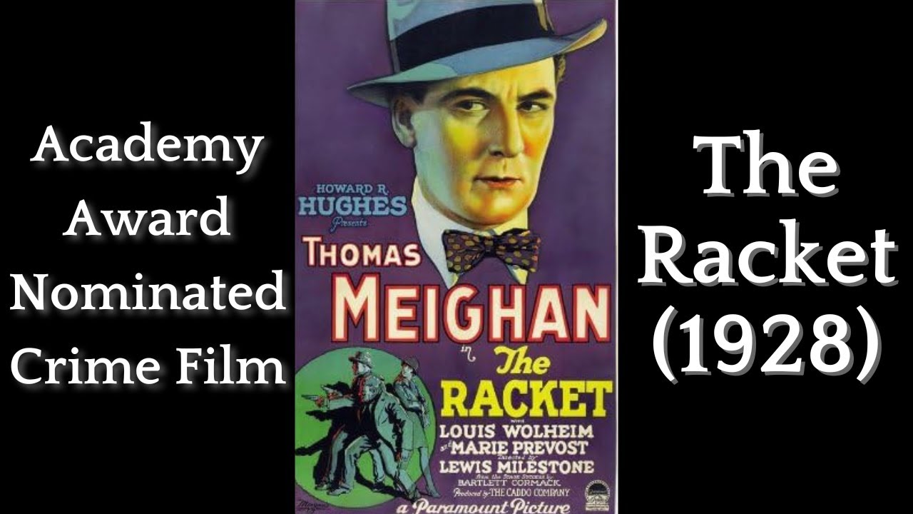 The Racket (1928) - Academy Award-Nominated Crime Classic by Howard Hughes | Full Movie