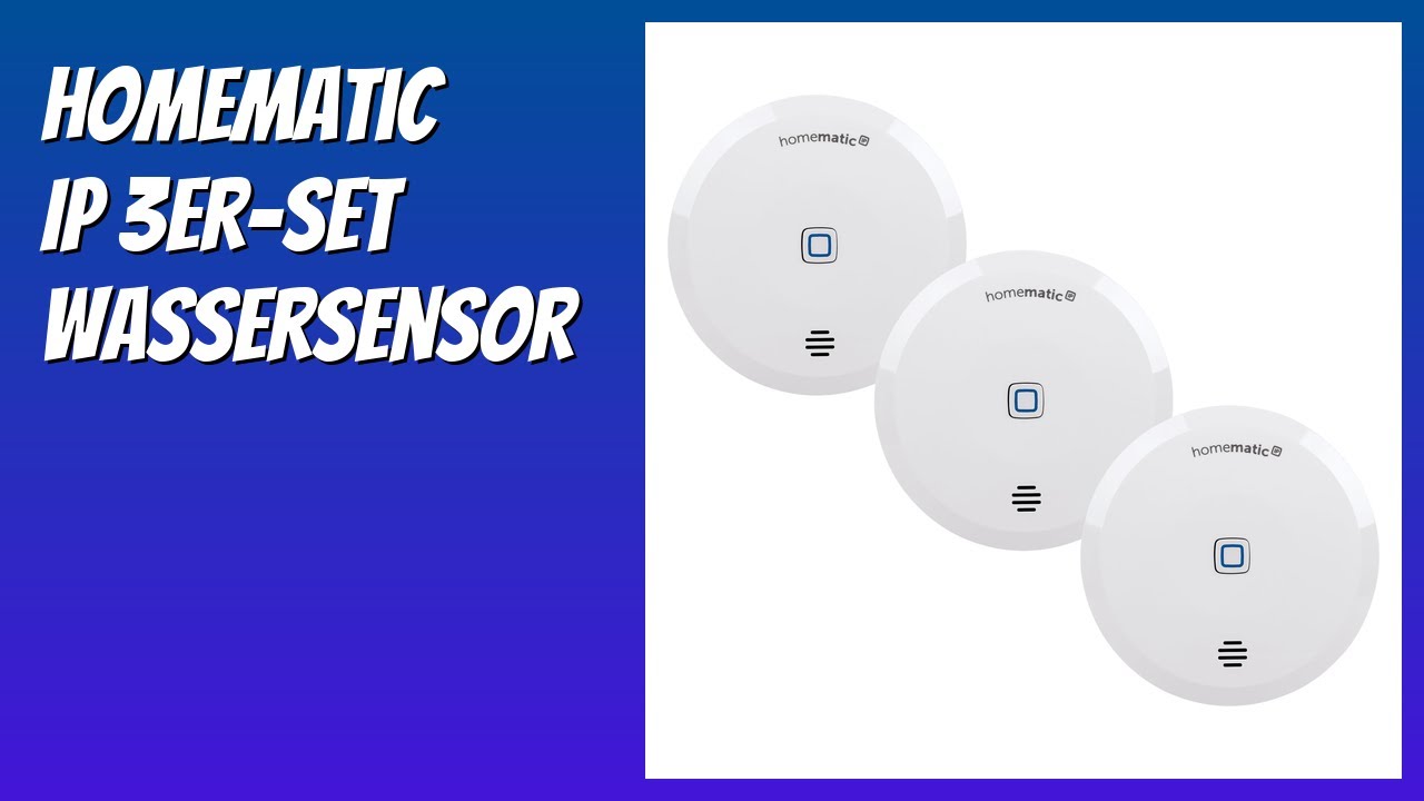 BEWERTUNG (2026): Homematic IP 3er-Set Wassersensor. Infos