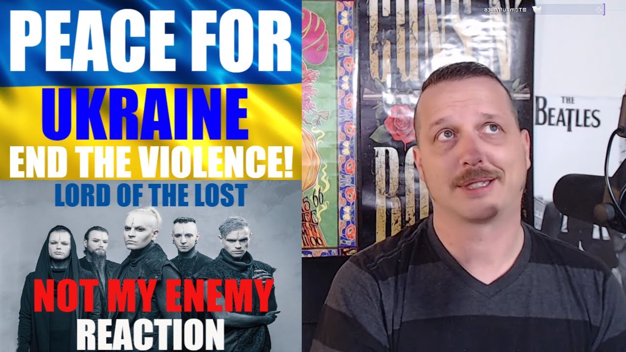 WAR IN UKRAINE REACTION | LORD OF THE LOST - NOT MY ENEMY | NAPALM RECORDS | TOMTUFFNUTS REACTS