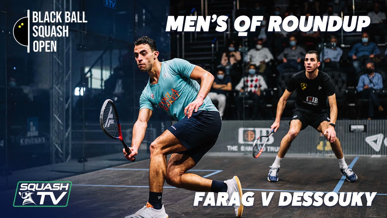 Squash: Farag v Dessouky - CIB Black Ball Open 2021 - Men's QF Roundup