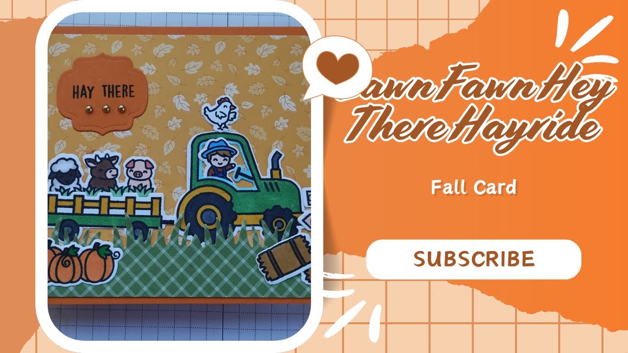 Lawn Fawn Hay There Hay Ride Fall Card