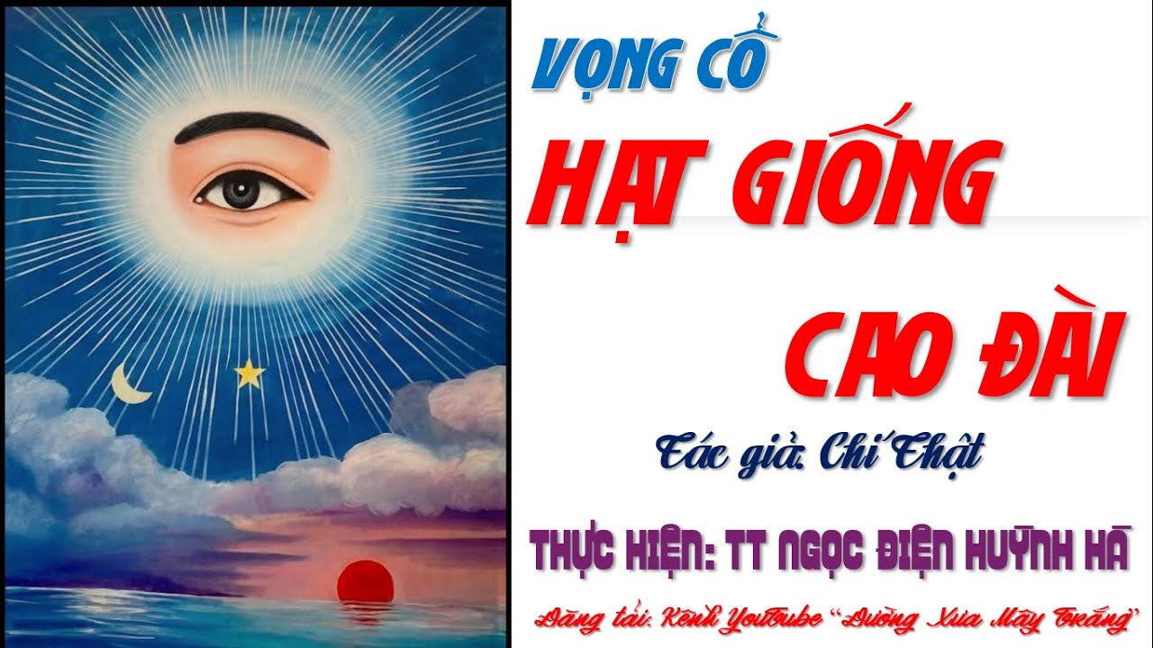 VỌNG CỔ | HẠT GIỐNG CAO ĐÀI