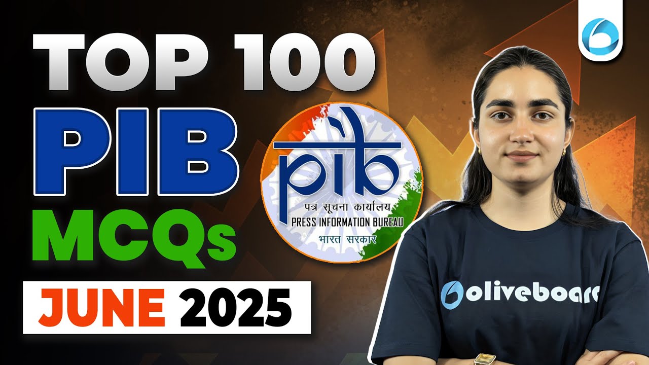 Top 100 PIB MCQs | June 2025 | PIB Current Affairs | RBI Grade B 2025 | NABARD Grade A 2025
