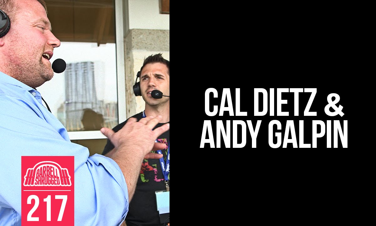 Developing Explosive Strength w/ Cal Dietz and Dr. Andy Galpin - 217