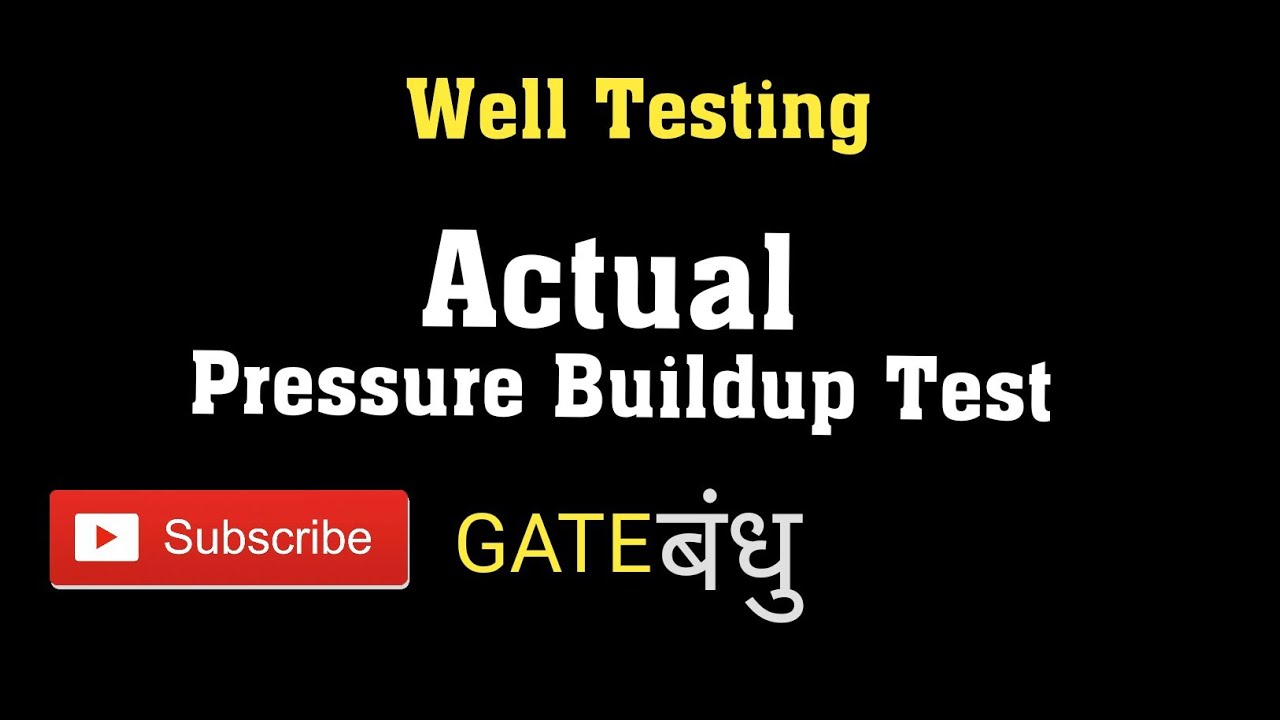 Actual pressure buildup test | Well Testing | Dr. Sumit kumar