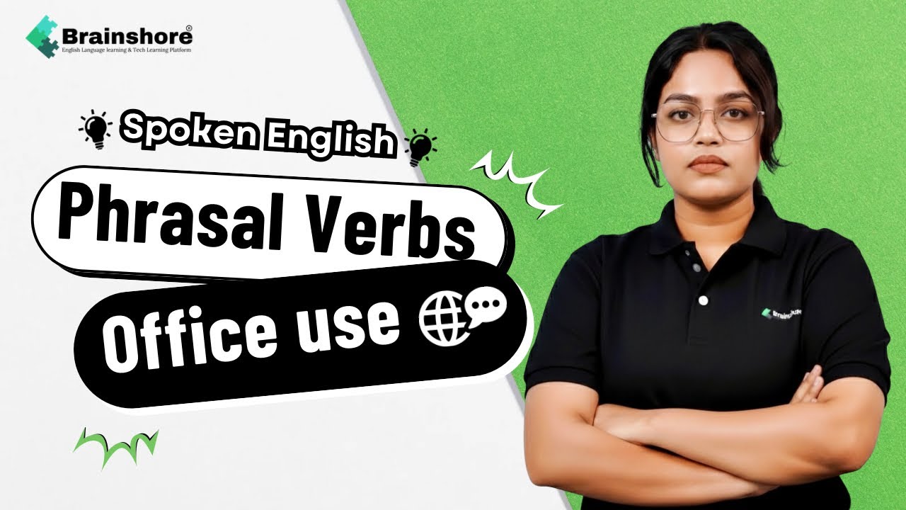 Business Phrasal Verbs in English | Most Used Office English Expressions | Spoken English