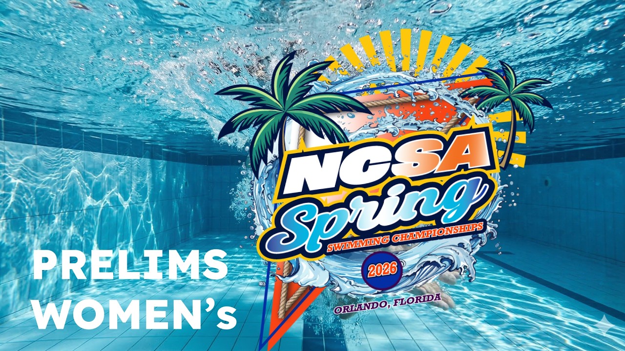 2026 NCSA Spring Swimming Championships | Day 5 Prelims | Girl's pool | Orlando, FL