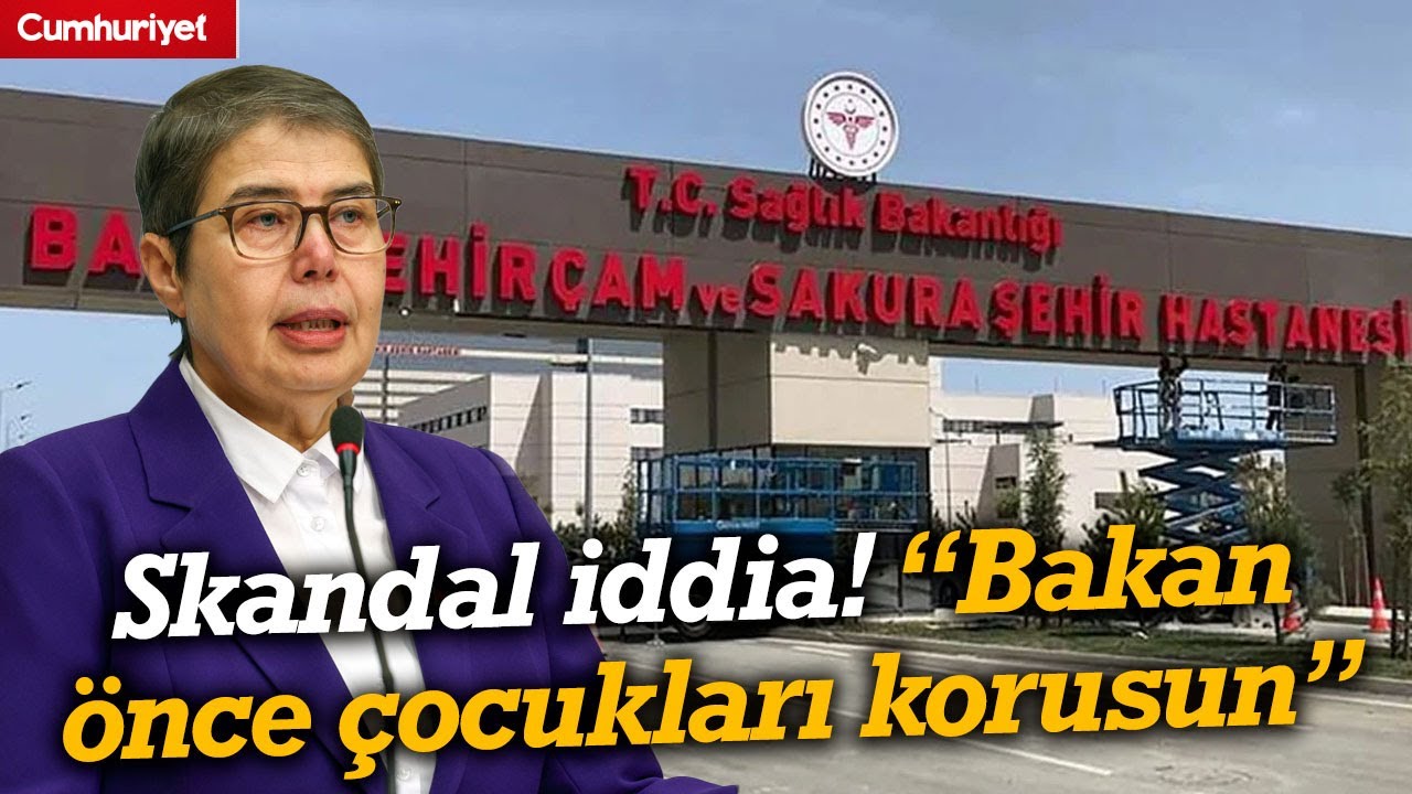 Çam ve Sakura Şehir Hastanesi'nde skandal iddia! 
