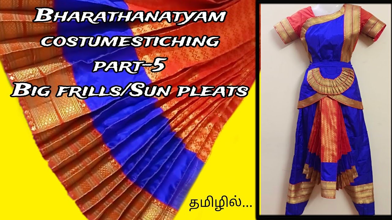 Classical dance costume stiching part-5 big frills|sunpleats