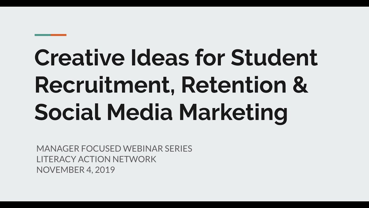 LAN Administrator Webinar: Student Recruitment, Retention & Social Media Marketing
