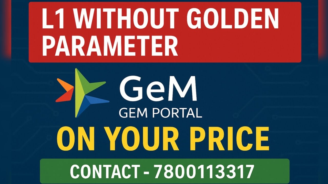 📢 GeM L1 Without Golden Parameter| Call or Whatsapp on - 7800113317 #Gem L1 Trick