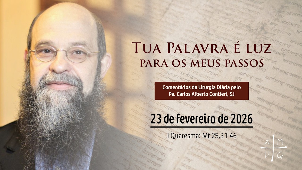 Tua Palavra é luz para os meus passos | 23 de fevereiro de 2026