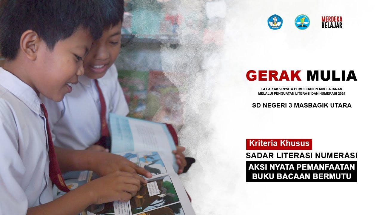AKSI NYATA PEMANFAATAN BUKU BACAAN BERMUTU | SDN 3 MASBAGIK UTARA | GERAK MULIA 2024