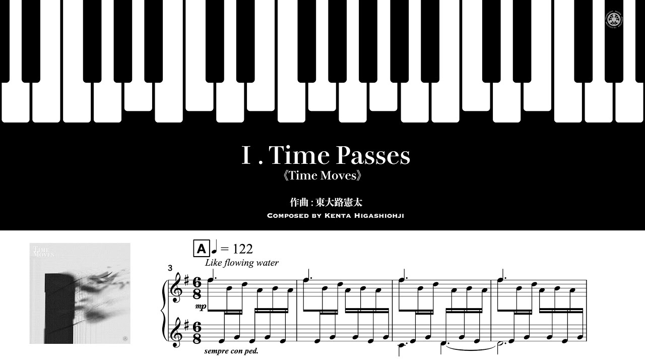Ⅰ. Time Passes《Time Moves》(Composed by Kenta Higashiohji）_Sheet Music