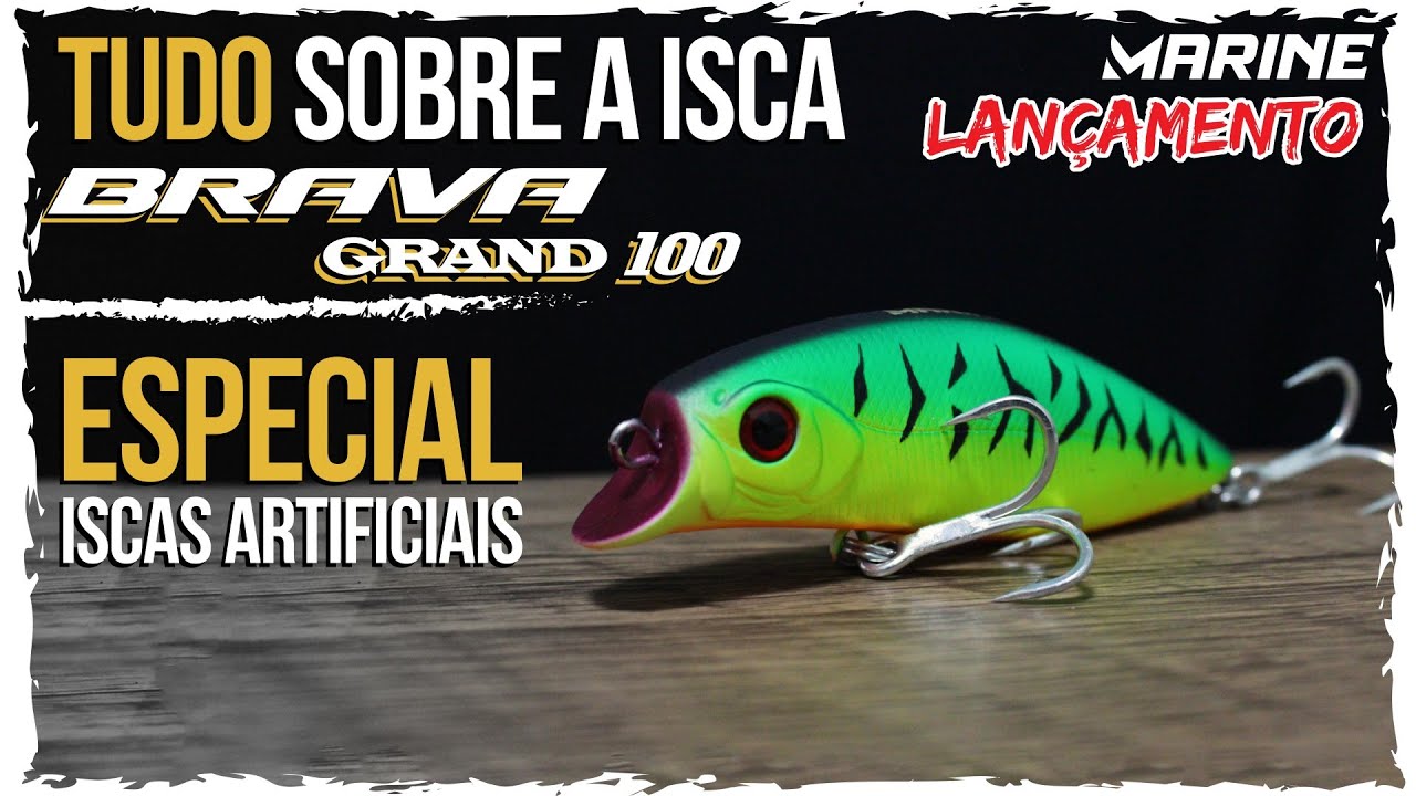 ISCA BRAVA GRAND 100, LANÇAMENTO DE 2021 PARA PEIXE GRANDE!