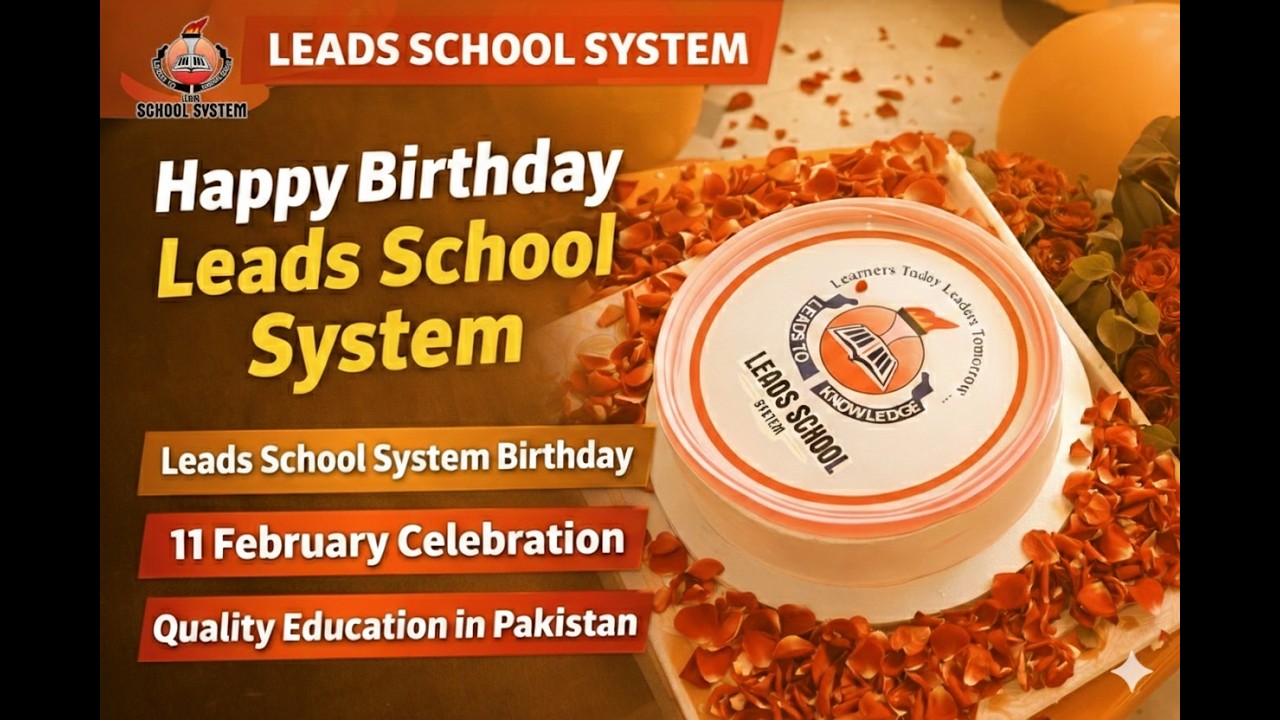Leads School System 11 February Birthday Celebration 2026 🎉 | Grand Event