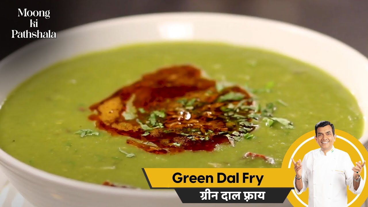 Green Dal Fry | ग्रीन दाल फ़्राय | #MoongKiPathshala | Sanjeev Kapoor Khazana