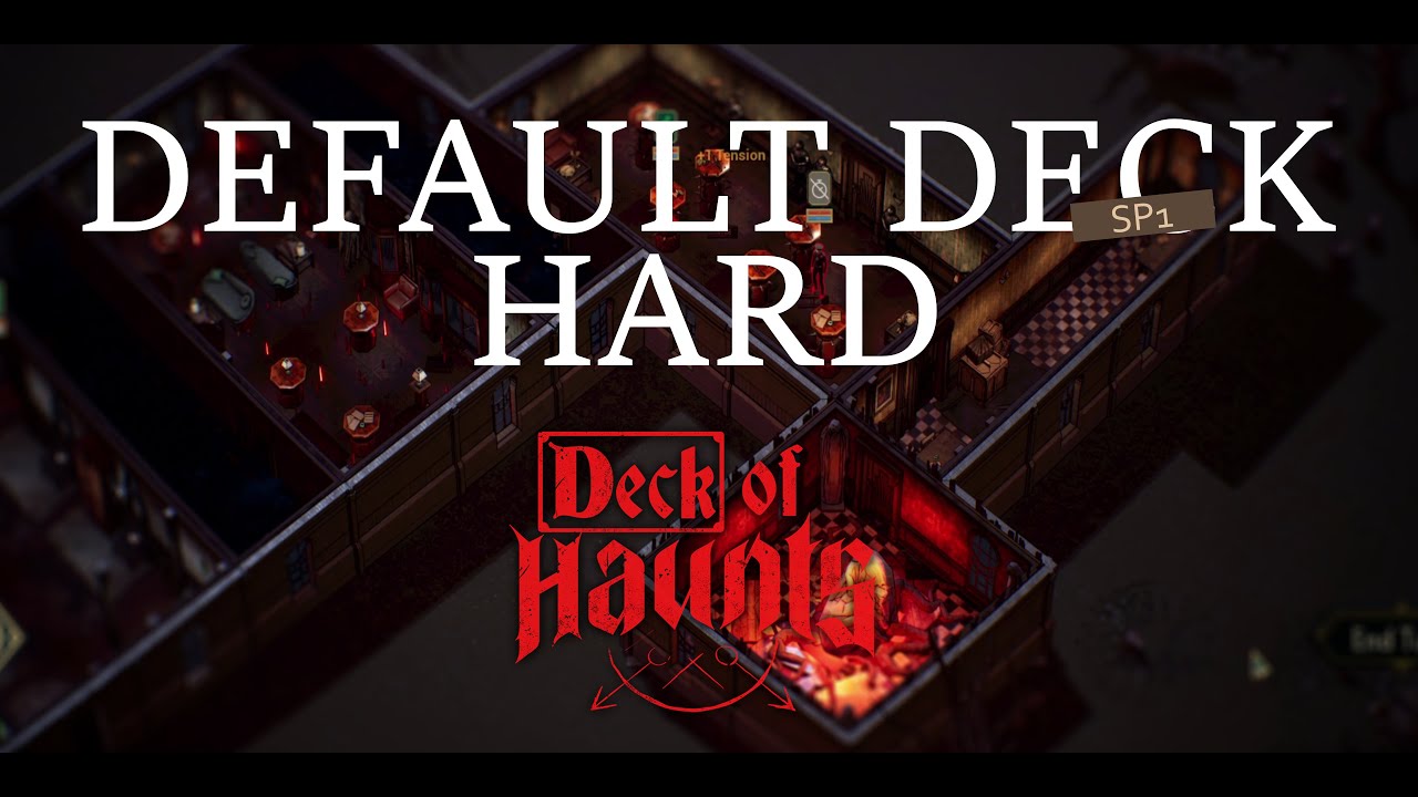 Deck of Haunts : Default Deck Hard - SP1