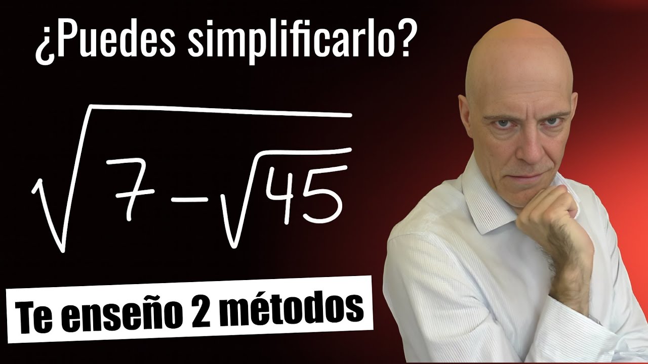 Te enseño a simplificar ejercicios endiablados con raíces. Dos métodos💪