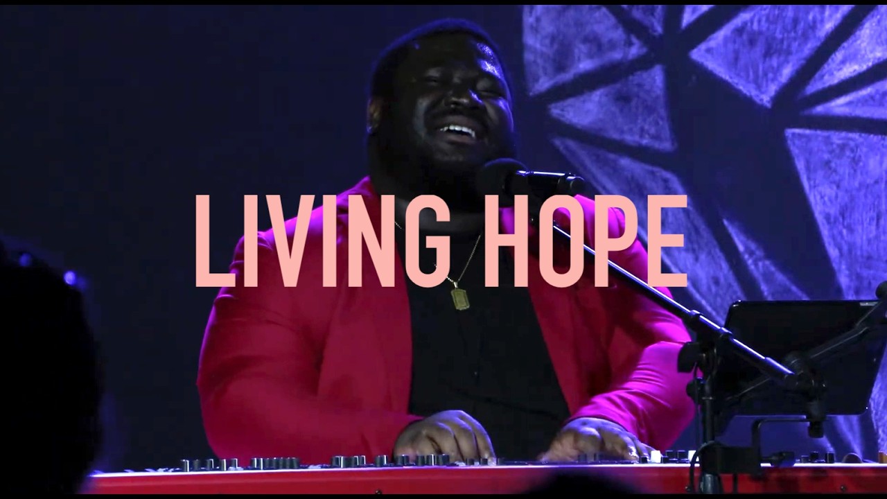 Living Hope/Tremble - WORSHIP