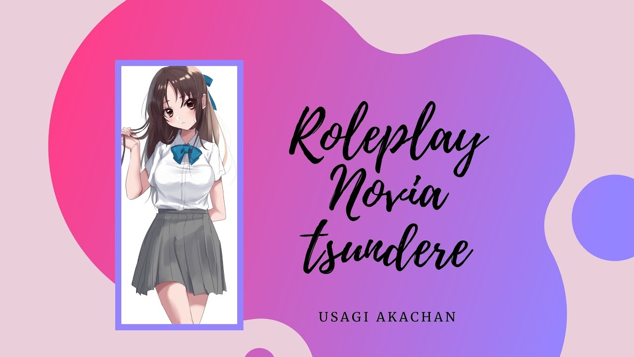 ROLEPLAY Novia Tsundere - Español