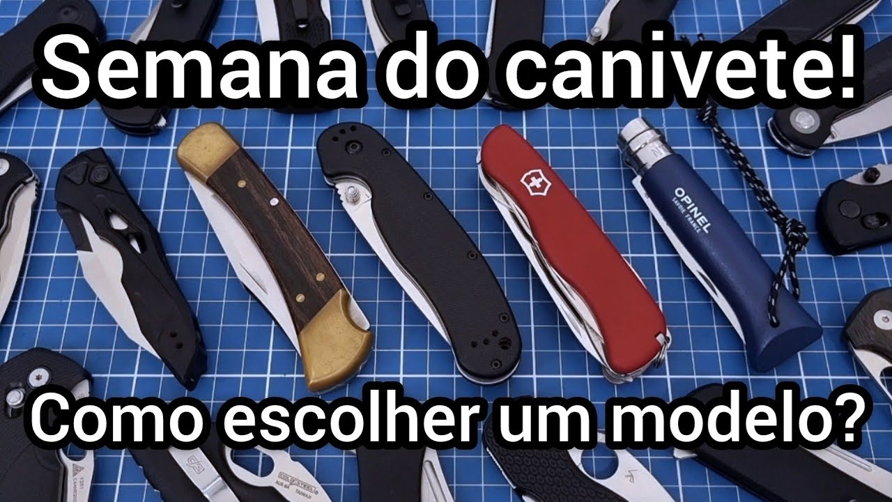 Semana do canivete 1/7: Como escolher um canivete? minhas recomendações e dicas! #edc #canivete