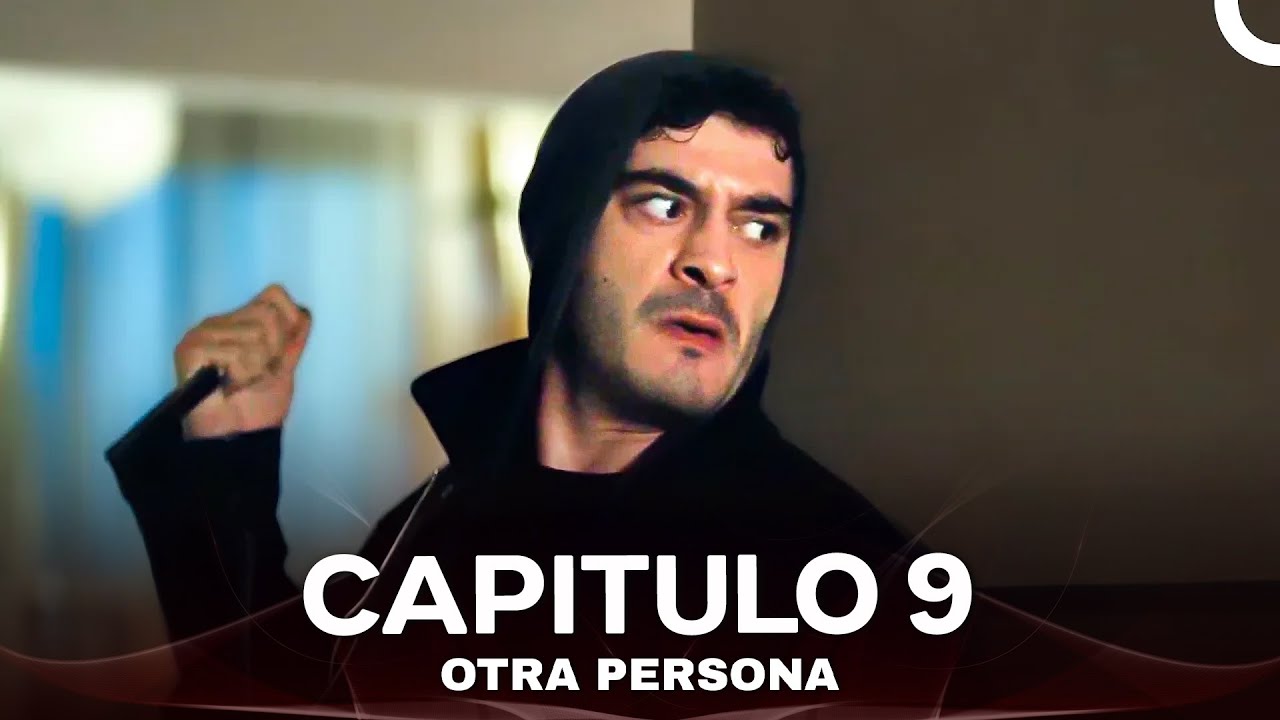 Otra Persona Cap&iacute;tulo 9 (Doblado En Espanol)