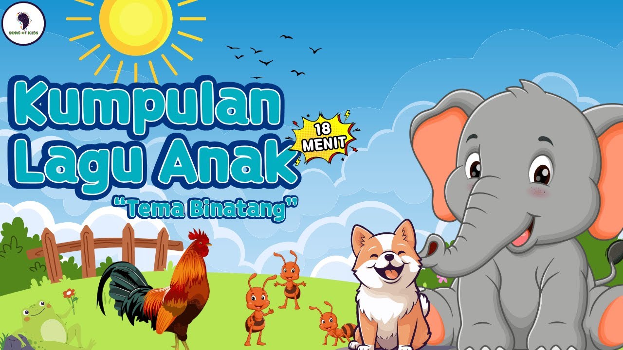 Kumpulan Lagu Anak Tema Binatang || Kompilasi Lagu Anak 18 Menit - (Video Lirik) Song of Kids