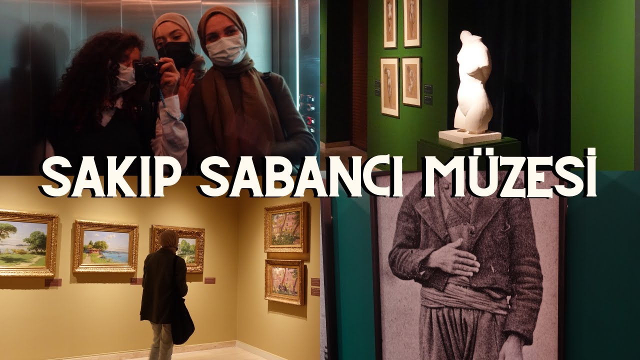 SAKIP SABANCI MÜZESİNİ GEZDİK! | kız kıza bir gün #vlog