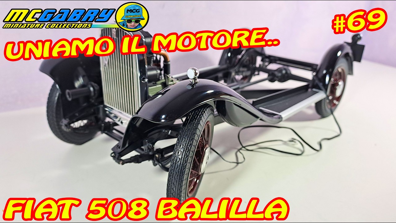 MODELLINO FIAT 508 BALILLA HACHETTE N.69 UNIAMO IL MOTORE E L'ASSALE POSTERIORE - UNBOXING EDICOLA