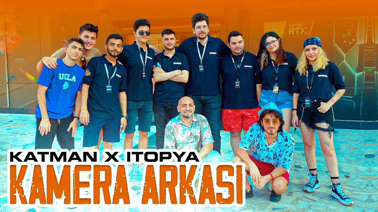 KATMAN X ITOPYA KAMERA ARKASINDA NELER OLDU ?!?!