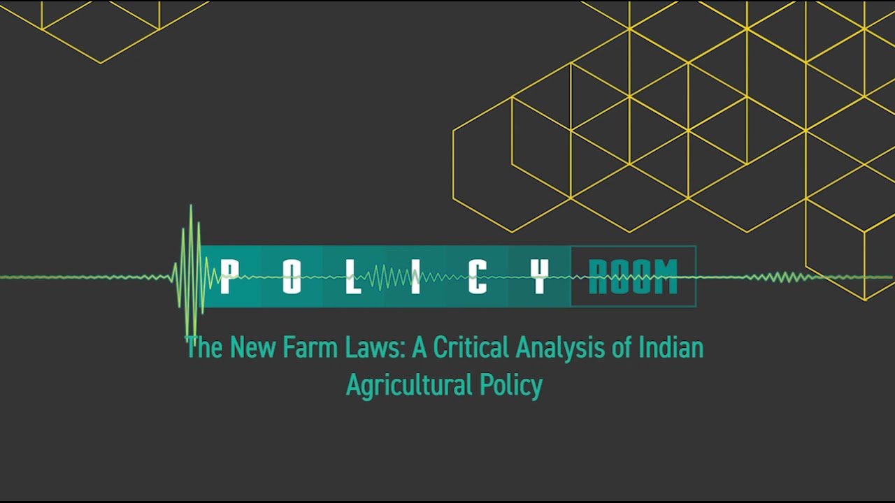 The New Farm Laws: A Critical Analysis of Indian Agricultural Policy