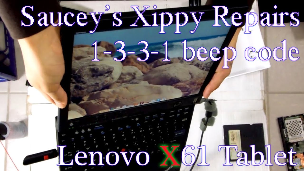 Saucey's Hour Repair: X61T 1-3-3-1 beep