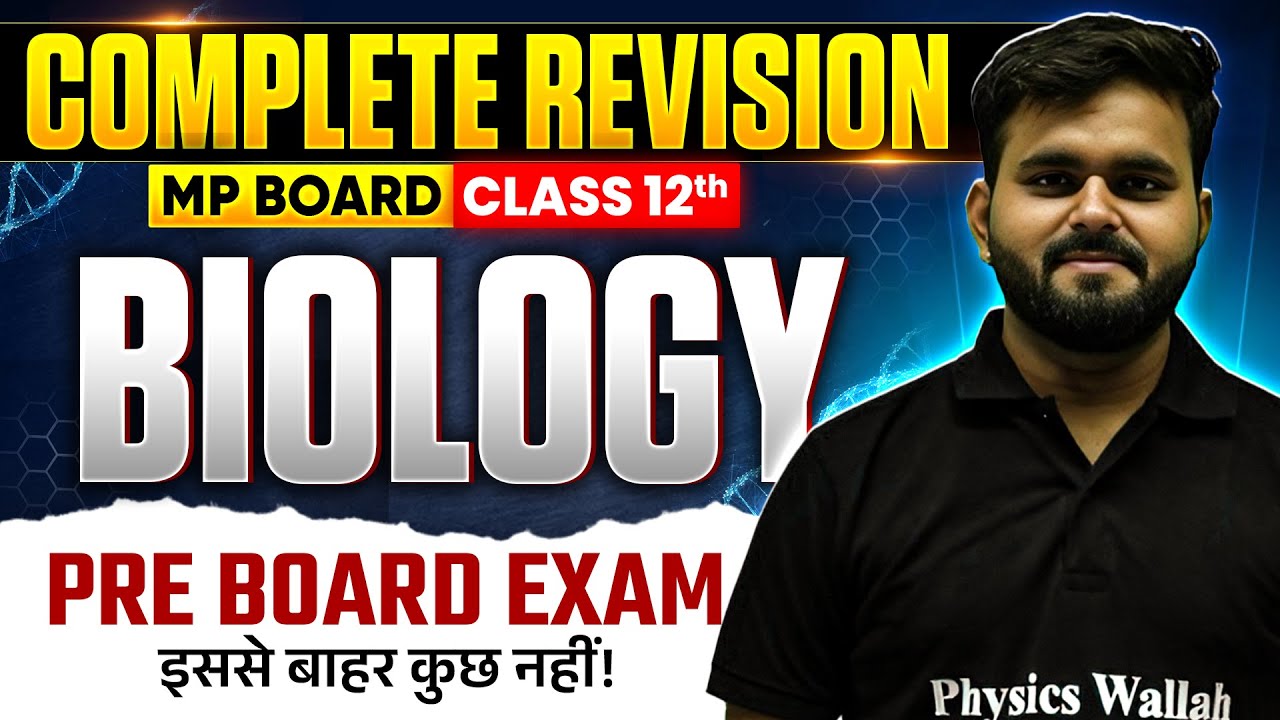 Class 12 Biology - Complete Revision 🔥| Marathon One Shot | Pre-Boards & Boards 2026 | Mohit Sir