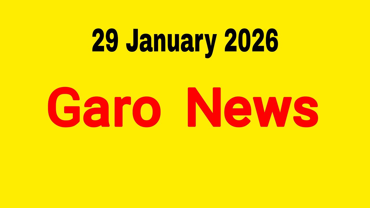 Garo News 29 January 2026 || Garo AIR Shillong