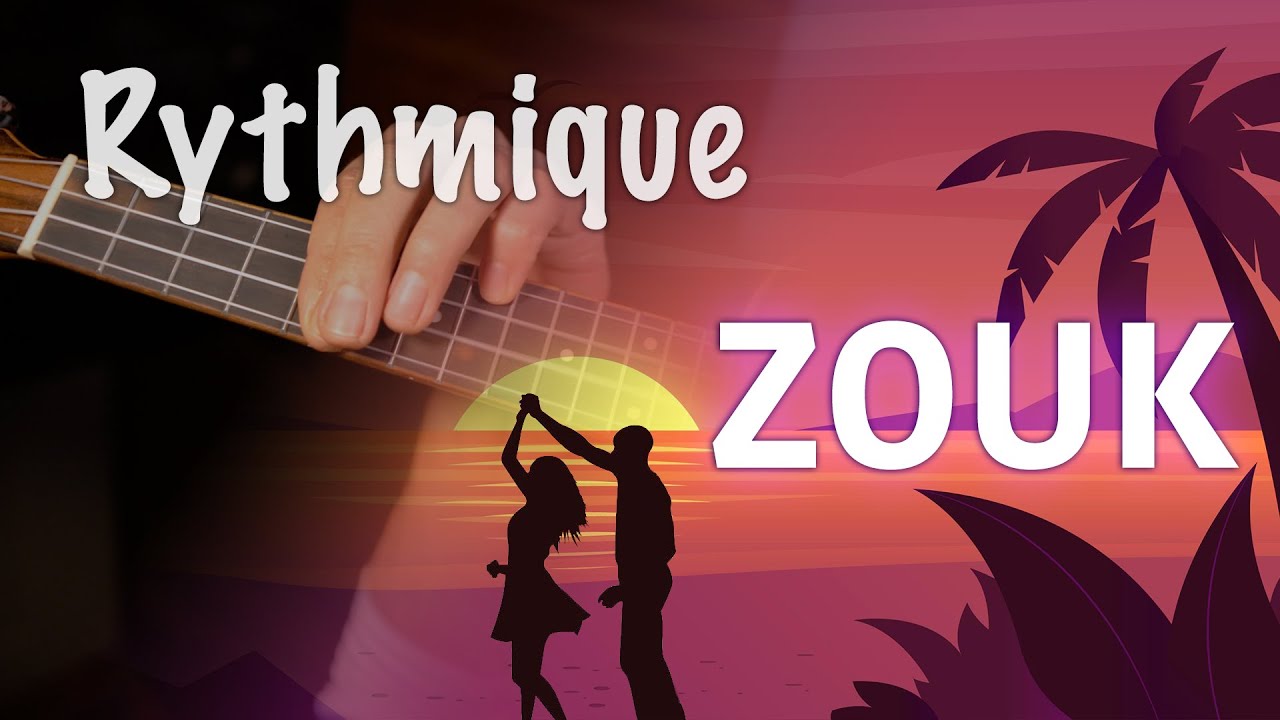 ENTRAINEMENT UKULÉLÉ - Rythmique Zouk