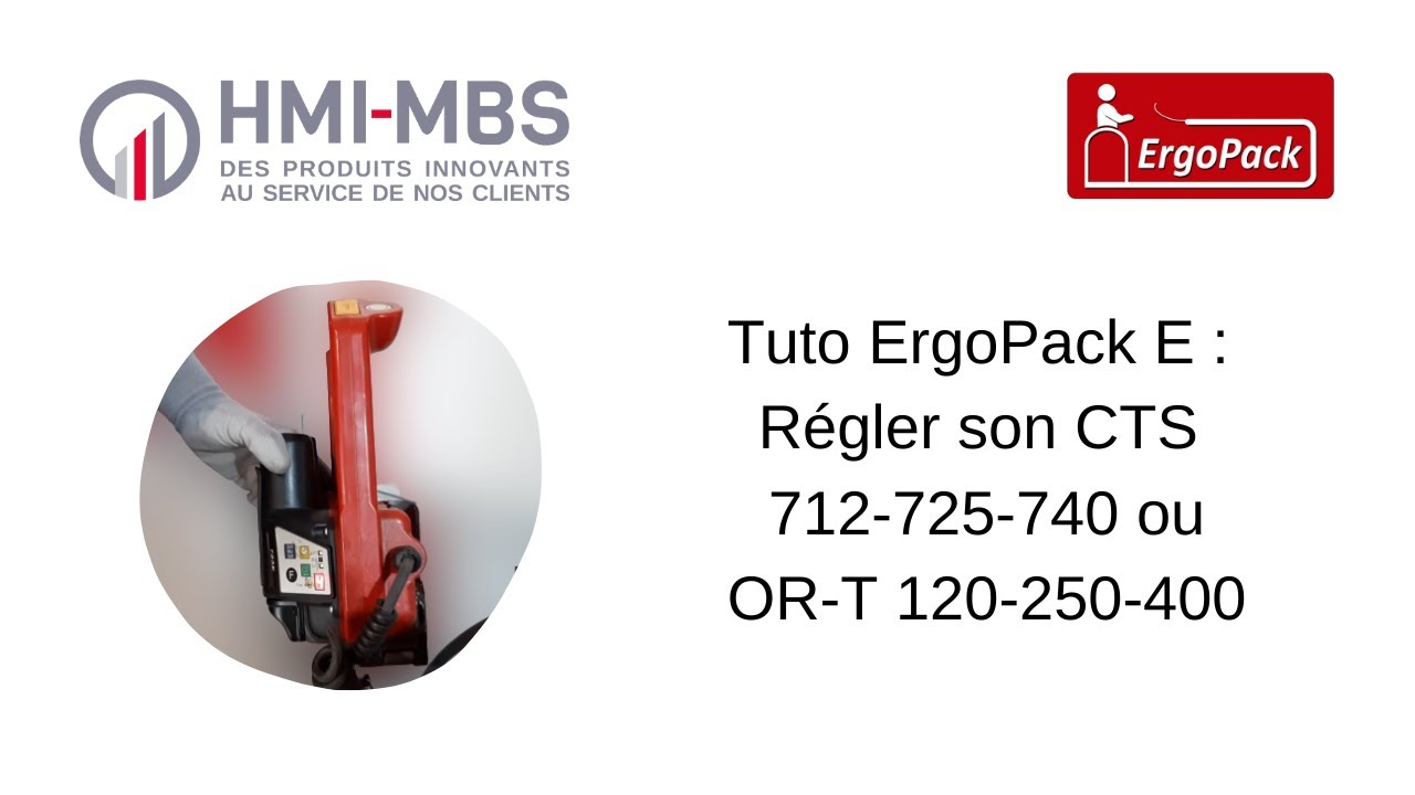 Tuto ErgoPack E - réglage du Combiné Tendeur Sertisseur (CTS) 712-725-740