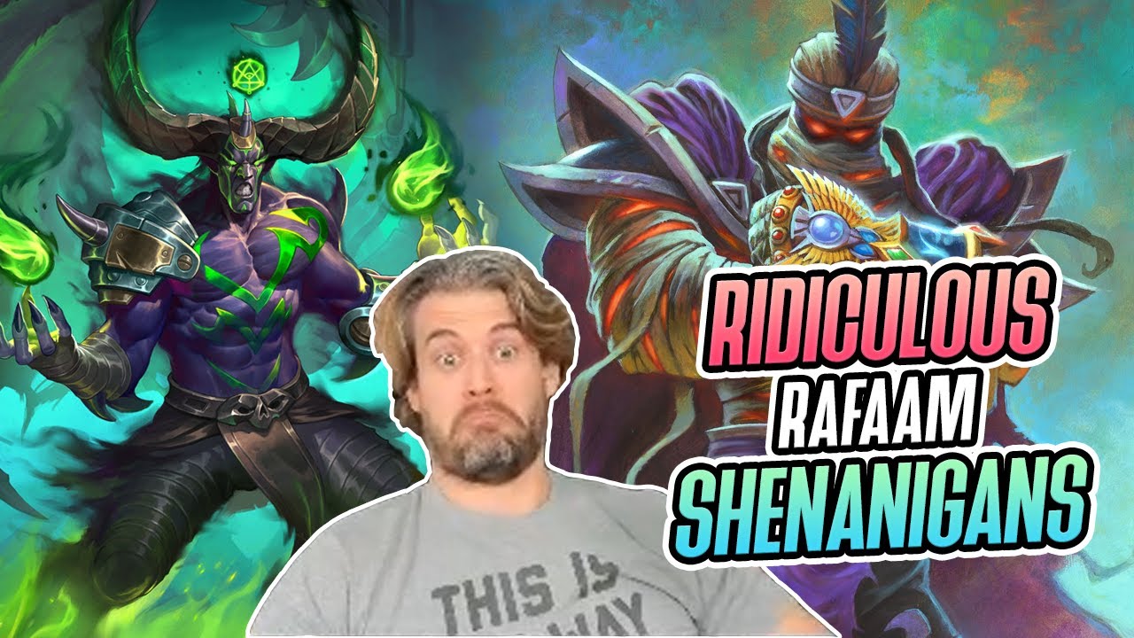 (Hearthstone) Ridiculous Rafaam Shenanigans