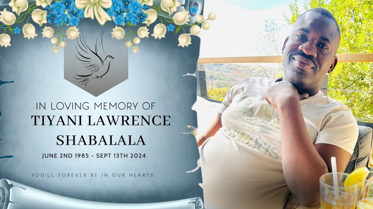 FUNERAL SERVICE OF THE LATE TIYANI LAWRENCE SHABALALA